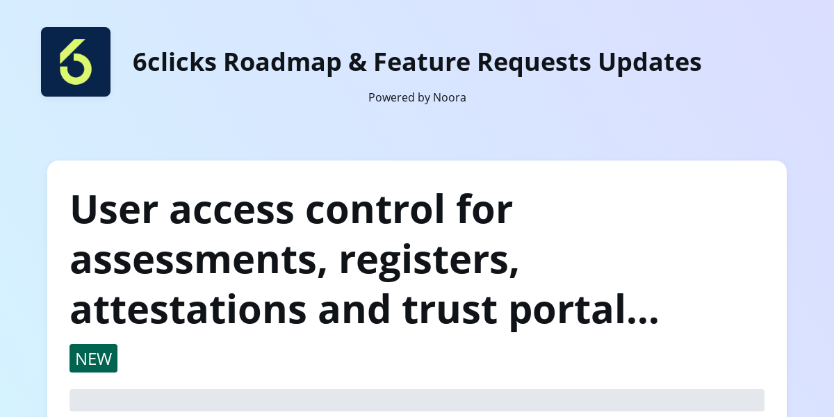 User access control for assessments, registers, attestations and trust