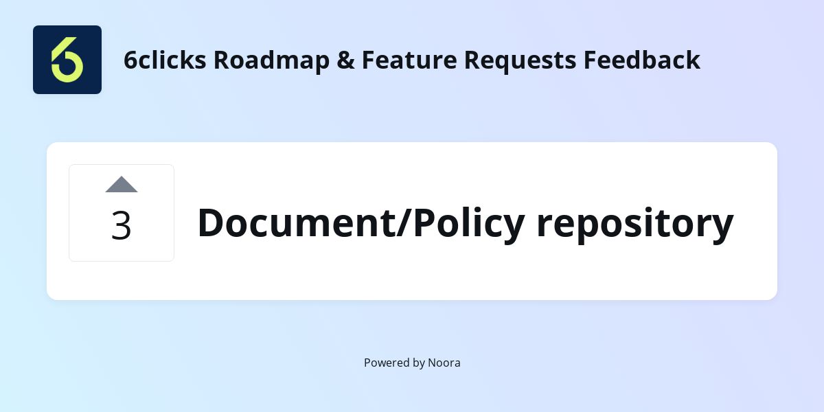 Document/Policy repository | Feature Requests | 6clicks Roadmap ...